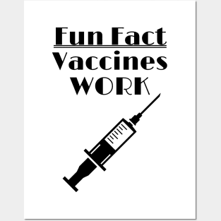 Vaccines Work - Fun Fact Posters and Art